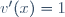 v'(x)=1