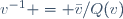 v^{-1} = \bar{v}/Q(v)