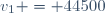 v_{1} = 44500