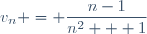 v_n = \dfrac{n-1}{n^2 + 1}