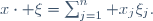 x\cdot \xi=\sum_{j=1}^n x_j\xi_j.