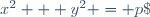 x^2 + y^2 = p\;