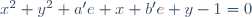 x^2+y^2+a'e x+b'e y-1=0