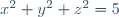 x^2+y^2+z^2=5