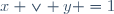 x \vee y =1