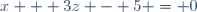 x + 3z - 5 = 0