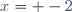 x= -2