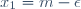 x_1=m-\epsilon