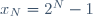 x_N=2^N-1\,