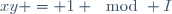 xy = 1 \mod I