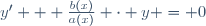 y' + \frac{b(x)}{a(x)} \cdot y = 0