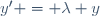 y' = \lambda y