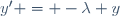 y' = -\lambda y