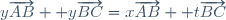y\overrightarrow{AB}+ y\overrightarrow{BC}=x\overrightarrow{AB}+ t\overrightarrow{BC}