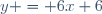 y = 6x+6