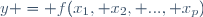 y = f(x_1, x_2, ..., x_p)\,