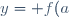 y= f(a)+f'(a)(x-a)