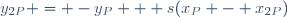 y_{2P} = -y_P + s(x_P - x_{2P})