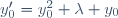 y_0'=y_0^2+\lambda y_0