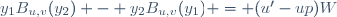 y_1B_{u,v}(y_2) - y_2B_{u,v}(y_1) = (u'-up)W