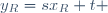 y_R=sx_R+t 