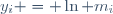 y_i = \ln m_i