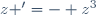 z '=- z^3