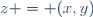 z = (x,y)