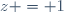 z = 1