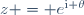 z = e^{\text{i} \theta}
