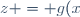 z = g(x)