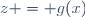 z = g(x)
