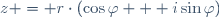 z = r\cdot(\cos\varphi + i\sin\varphi)