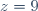 z=9