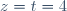 z=t=4
