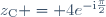 z_{\text{C}} = 4e^{-\text{i}\frac{\pi}{2}}