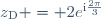 z_{\text{D}} = 2e^{\text{i}\frac{2\pi}{3}}