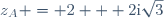 z_A = 2 + 2\text{i}\sqrt{3}