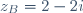 z_B=2-2i