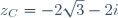 z_C=-2\sqrt{3}-2i