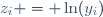 z_i = \ln(y_i)