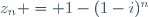 z_n = 1-(1-i)^n