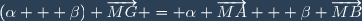 (\alpha + \beta) \overrightarrow{MG} = \alpha \overrightarrow{MA} + \beta \overrightarrow{MB}