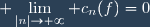 \displaystyle \lim_{|n|\to+\infty} c_n(f)=0