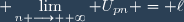 \displaystyle \lim_{n \longrightarrow +\infty} U_{pn} = \ell