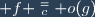 \displaystyle f \stackrel{=}{_c} o(g)
