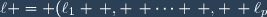 \ell = (\ell_1 \, , \, \cdots \, , \, \ell_p) \in E \, , \, (U_n) \in E^{\mathbb{N}}