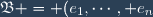 \mathfrak{B} = (e_1,\cdots, e_n)