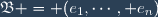 \mathfrak{B} = (e_1,\cdots, e_n)