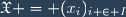 \mathfrak{X} = (x_i)_{i \in I}